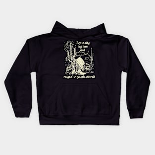 Just A City Boy Born And Raised In South Detroit Desert Boot Kids Hoodie